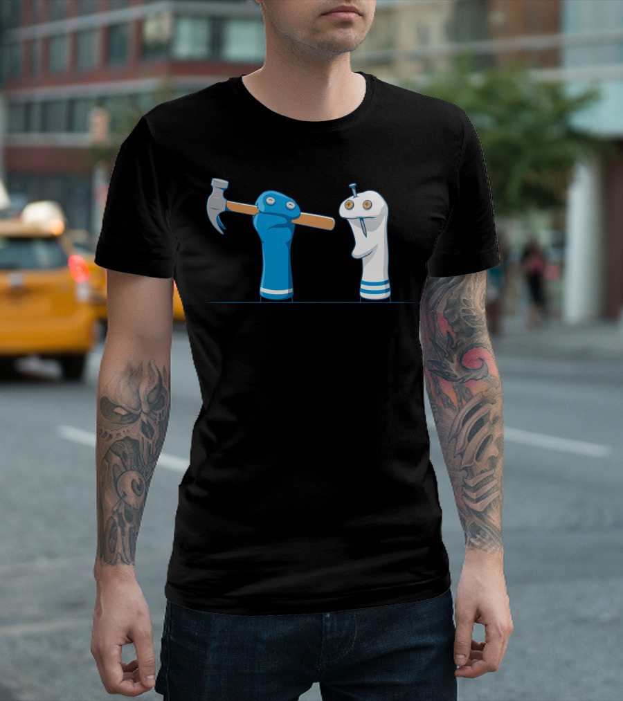 Bad Sock Puppet Conflict With Hammer And Nail T-Shirt