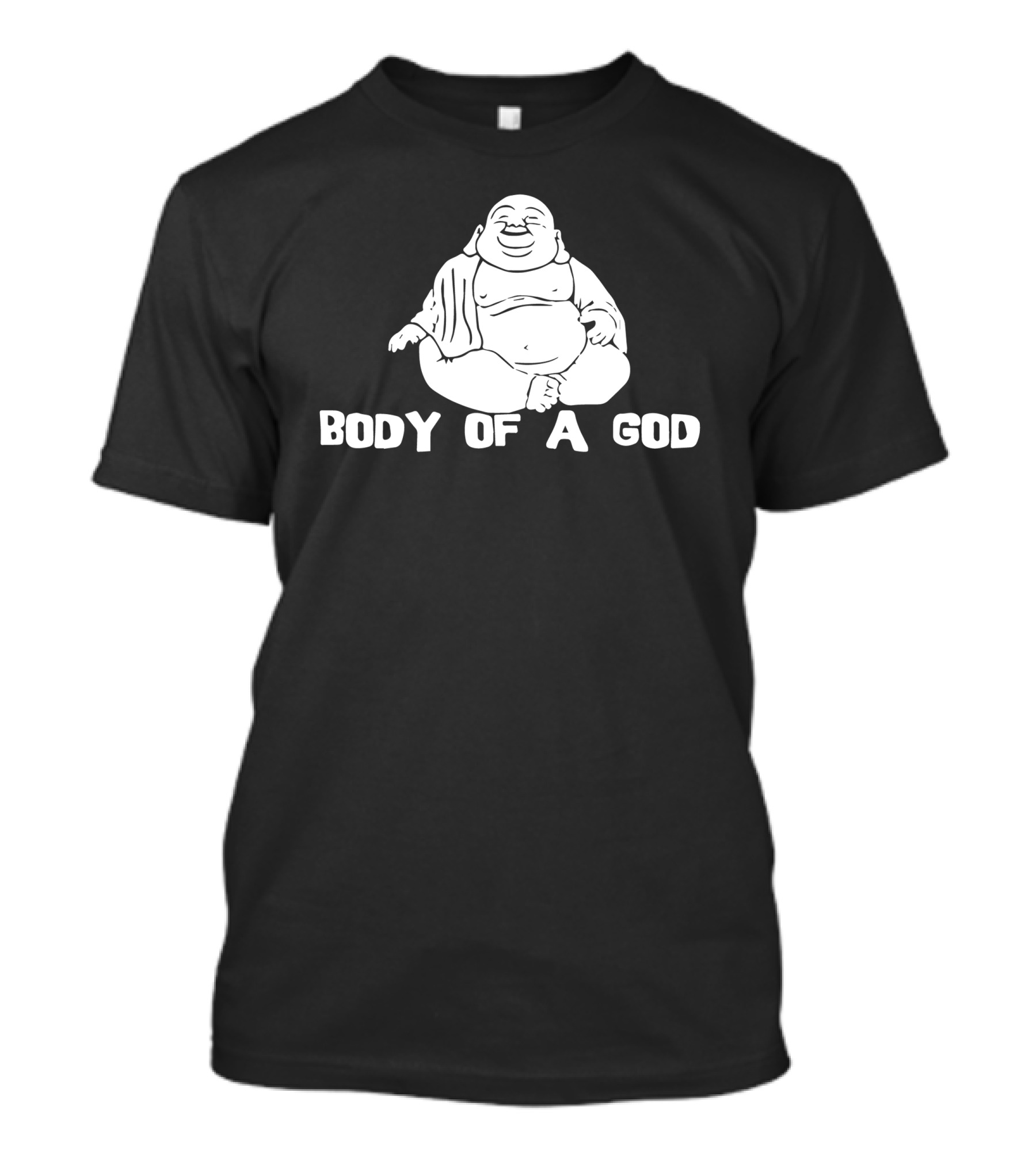 Body Of A God Buddha T-Shirt