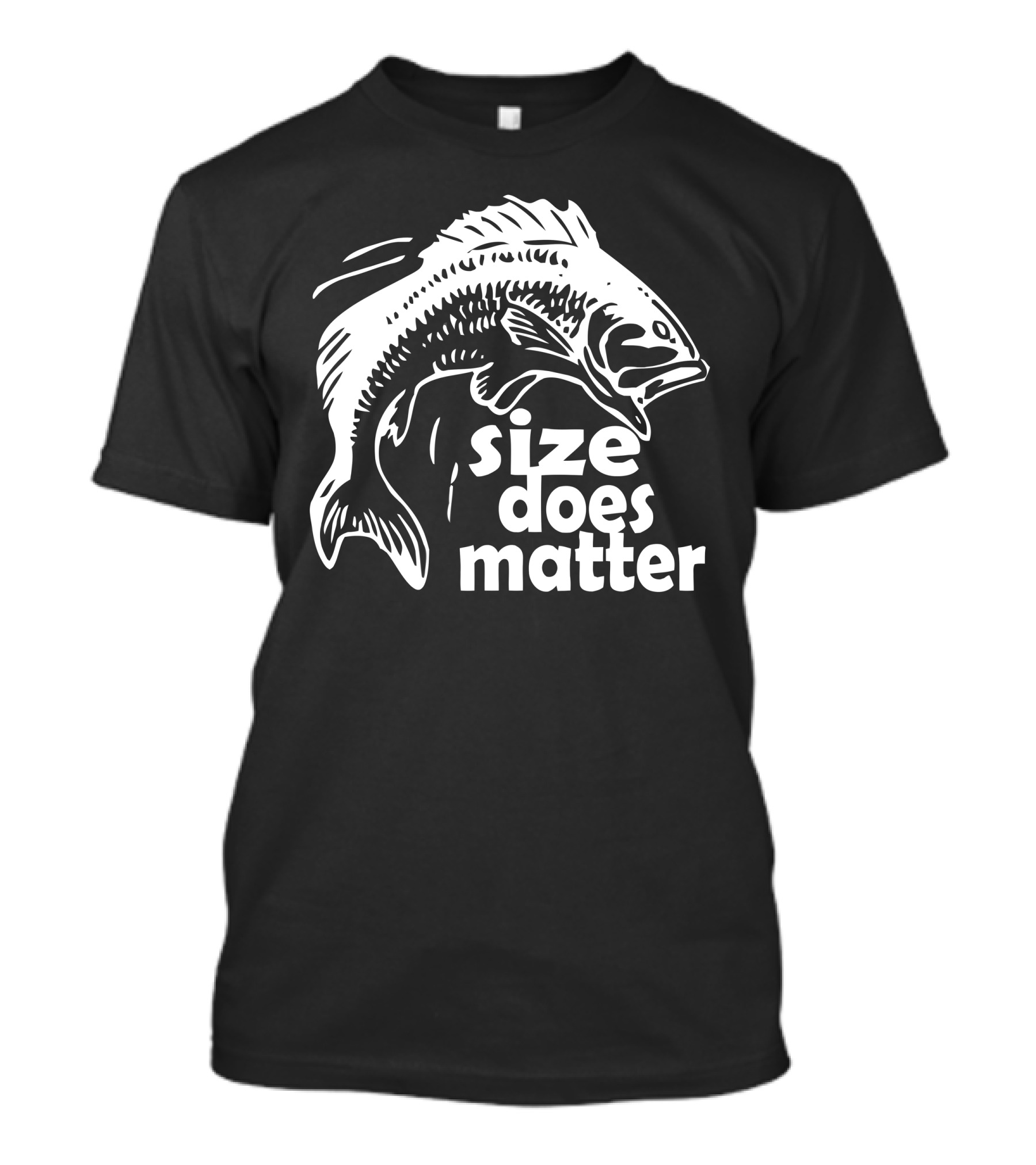 Fishing Size Does Matter - Size Does Matter Fish Image T-Shirt
