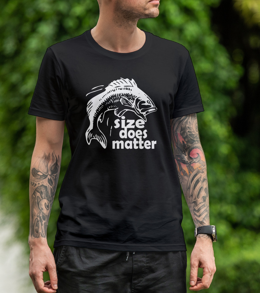 Fishing Size Does Matter - Size Does Matter Fish Image T-Shirt