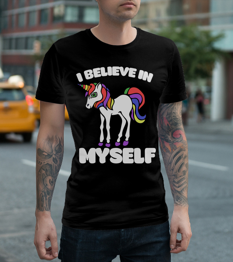I Believe In Myself Colorful Unicorn T-Shirt