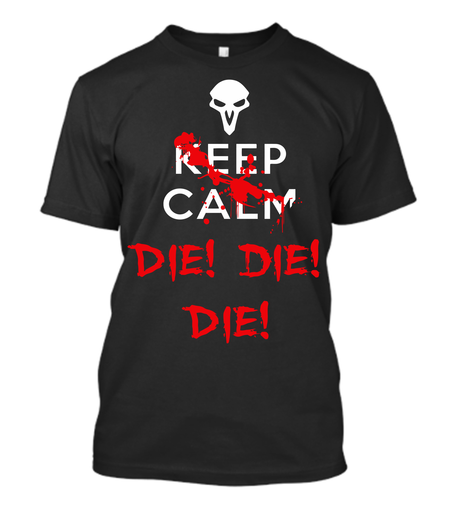 Keep Calm Die Die Die Reaper Mask T-Shirt