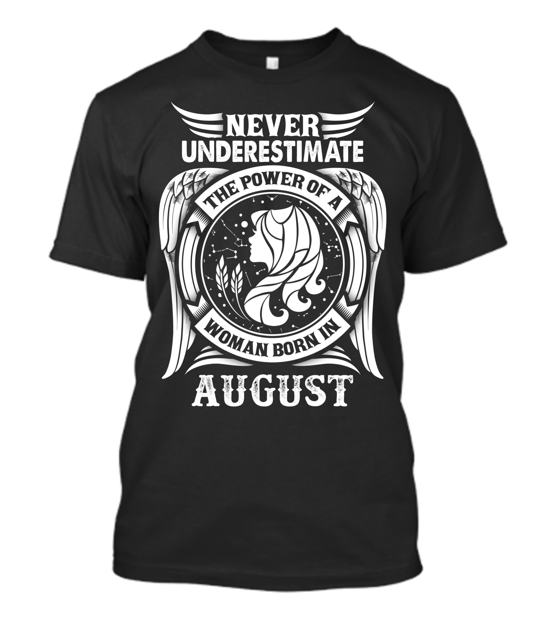 Never Underestimate The Power Of A Woman Born In August With Winged Emblem And Celestial Profile T-Shirt