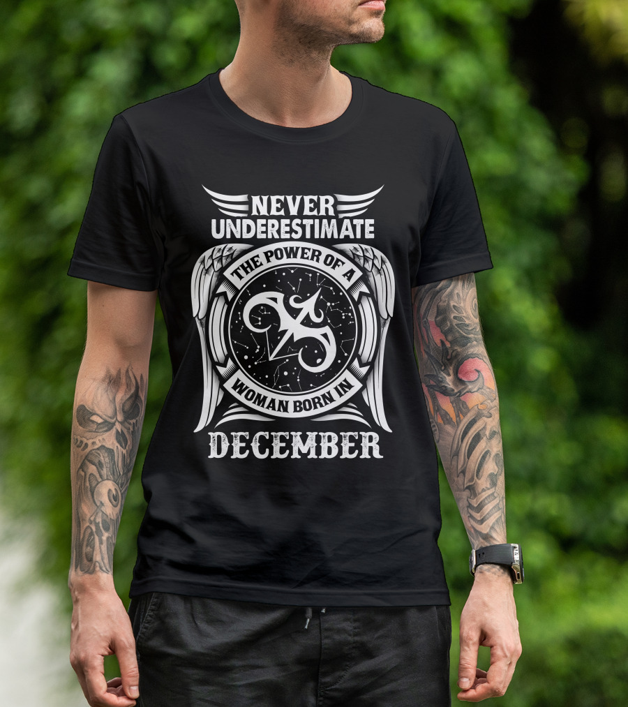 Never Underestimate The Power Of A Woman Born In December With Winged Zodiac T-Shirt