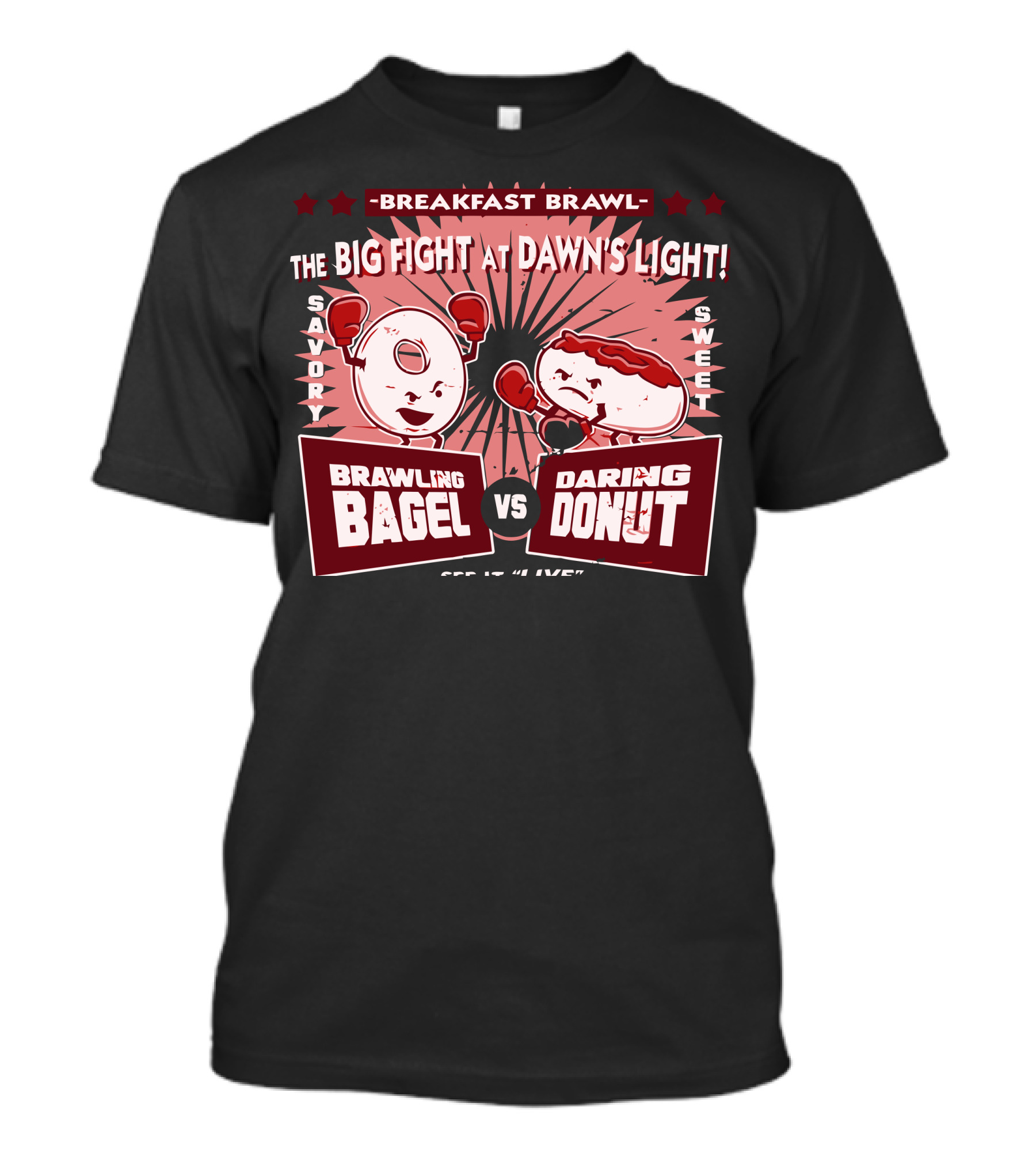 Breakfast Brawl The Big Fight At Dawn's Light Savory Brawling Bagel VS Sweet Daring Donut T-Shirt