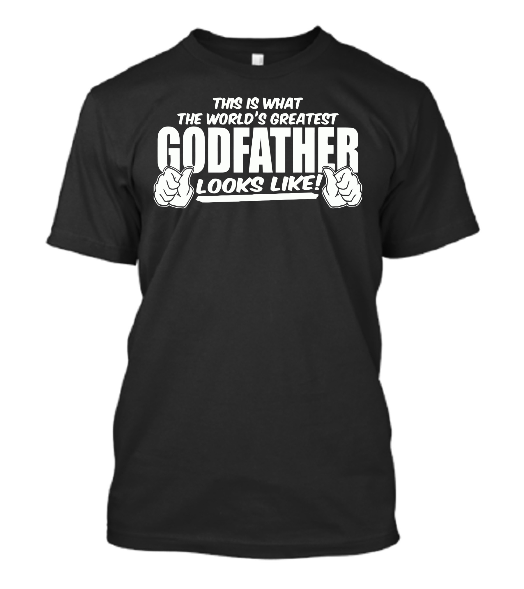 The World's Greatest Godfather Looks Like This T-Shirt