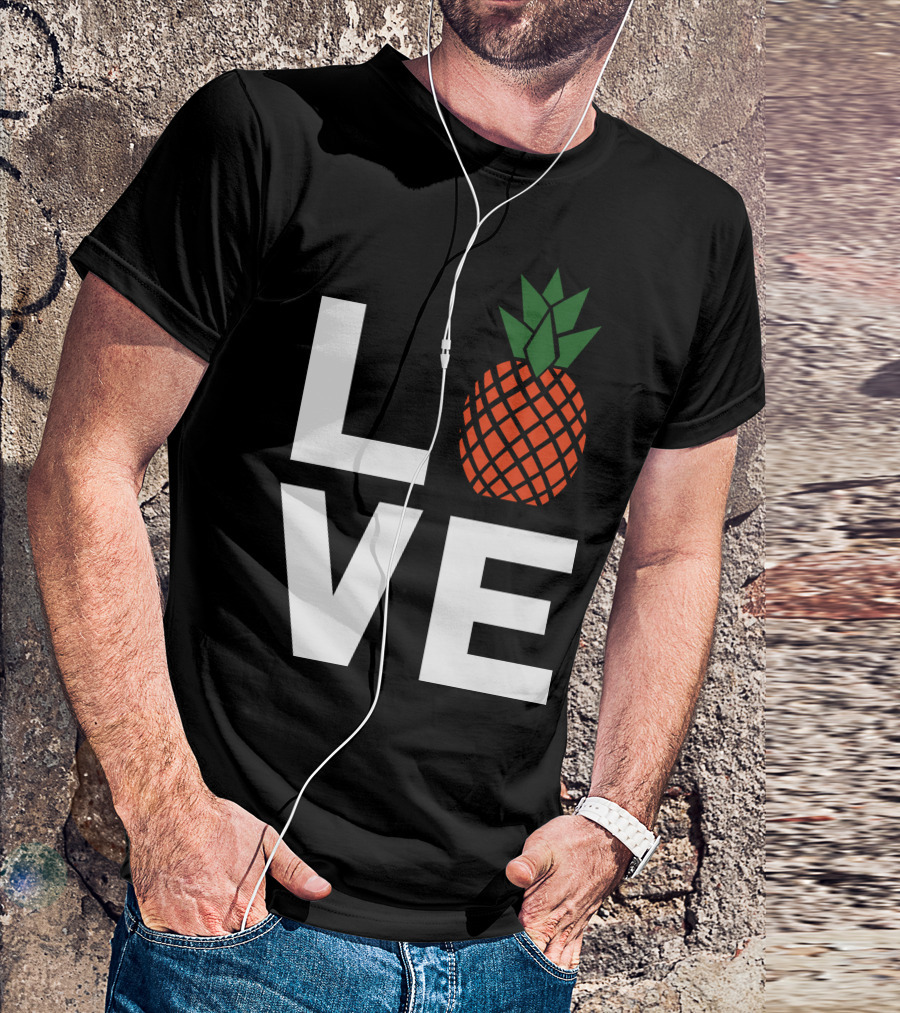 LOVE Pineapples T-Shirt