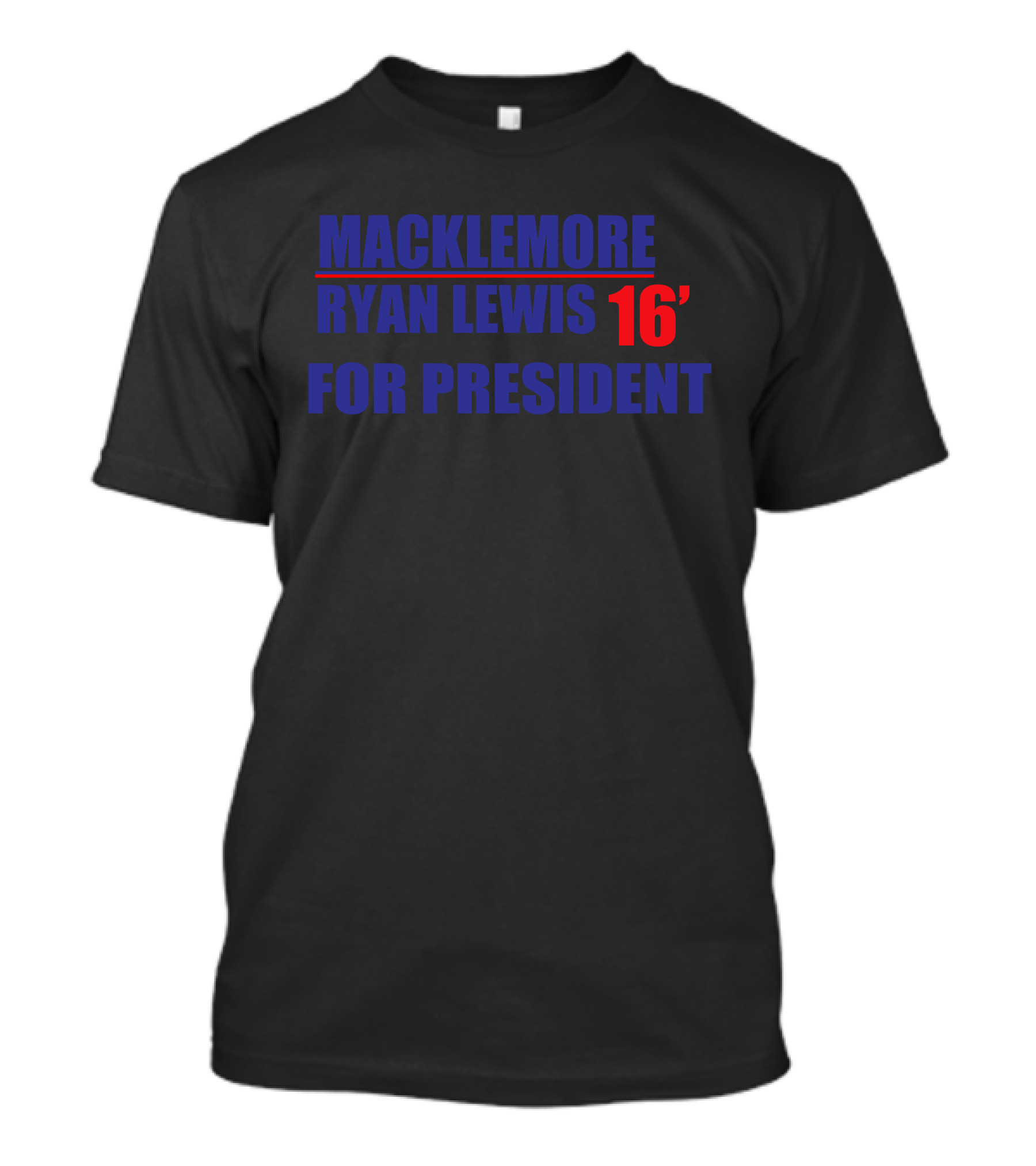 Macklemore Ryan Lewis 16 For President Gay Marriage Civil Rights Southern T-Shirt