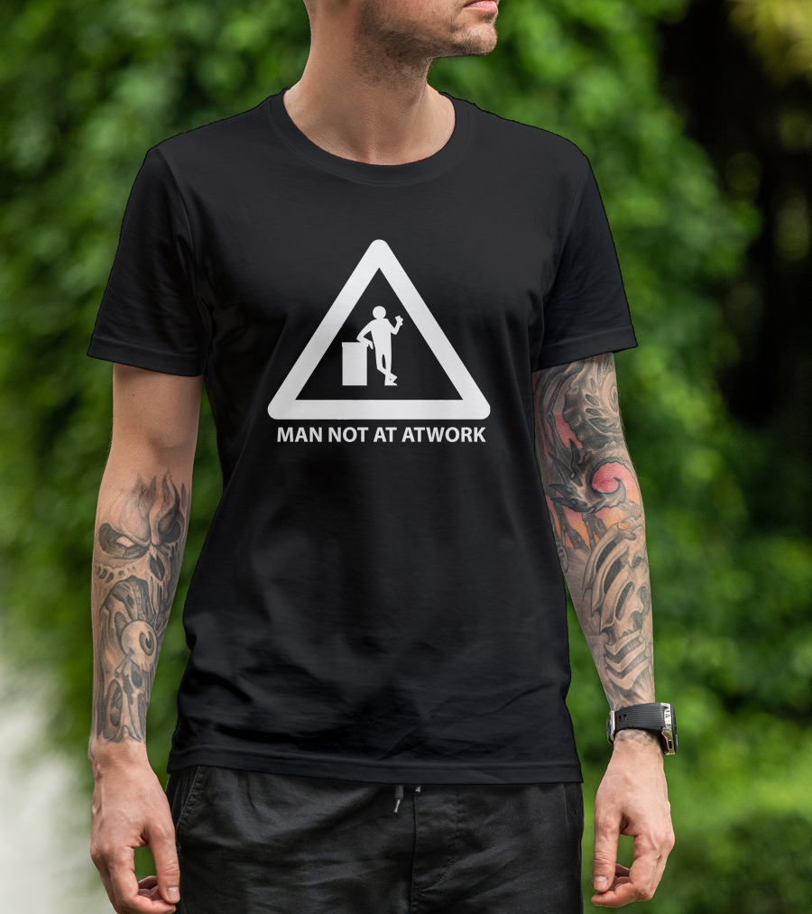 Man Not At Work Drinking Sign Icon Relaxation Humor T-Shirt