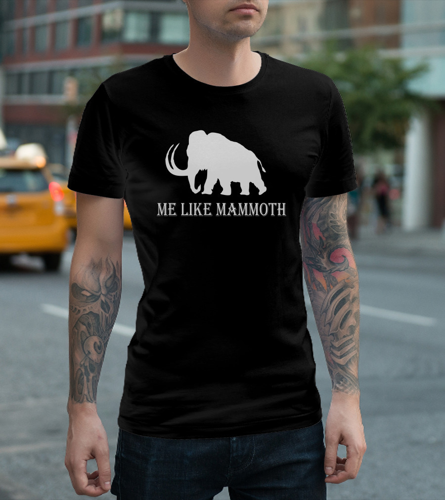 Me Like Mammoth T-Shirt