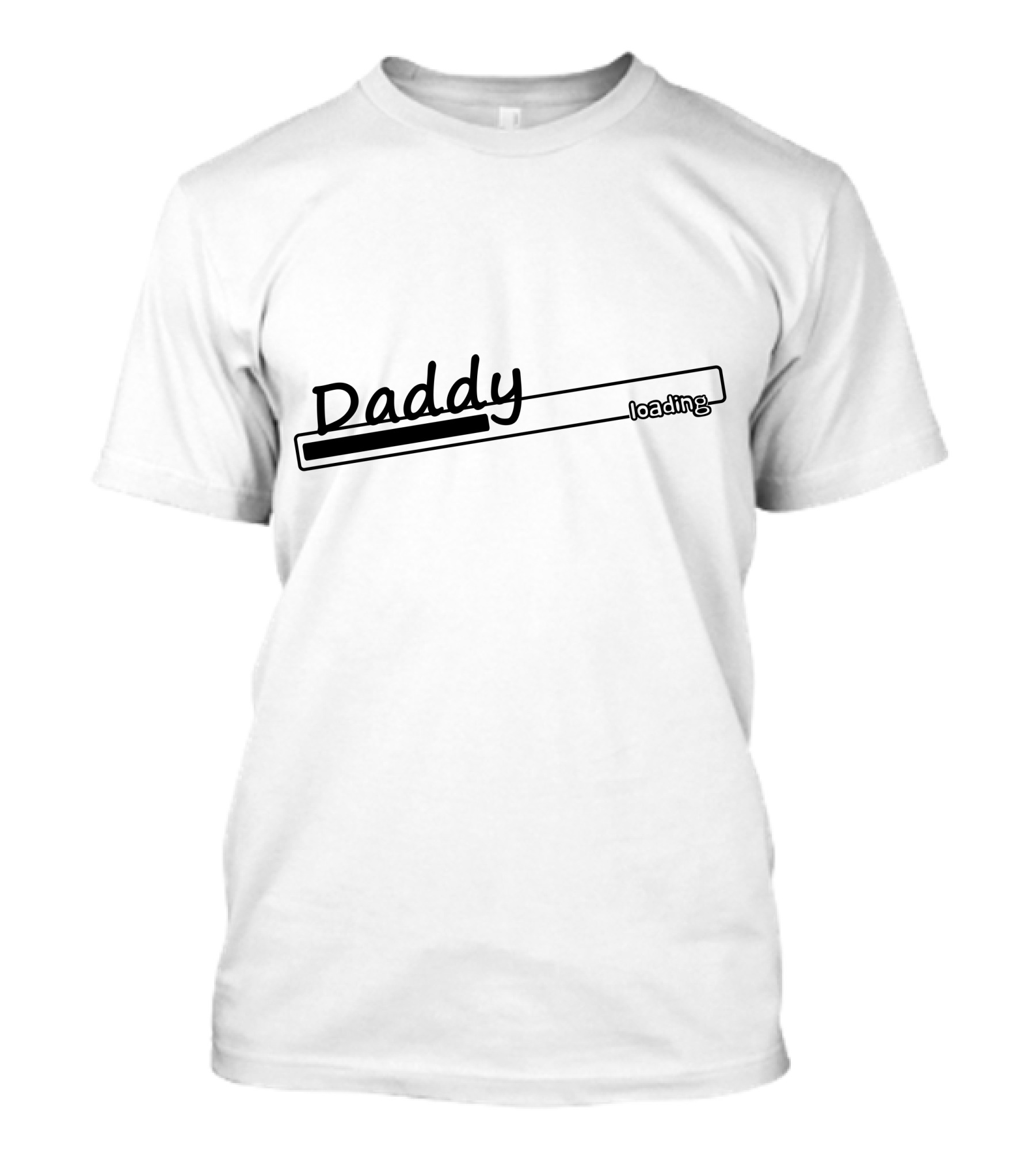Daddy Loading Progress Bar T-Shirt