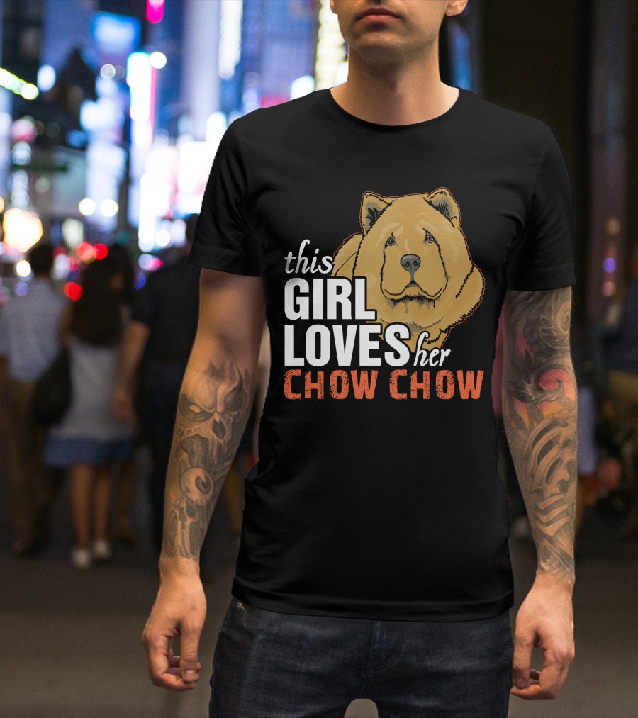 This Girl Loves Her Chow Chow T-Shirt