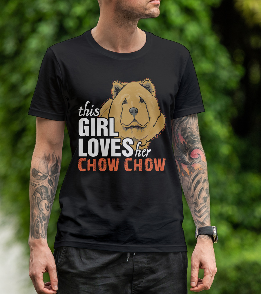 This Girl Loves Her Chow Chow T-Shirt