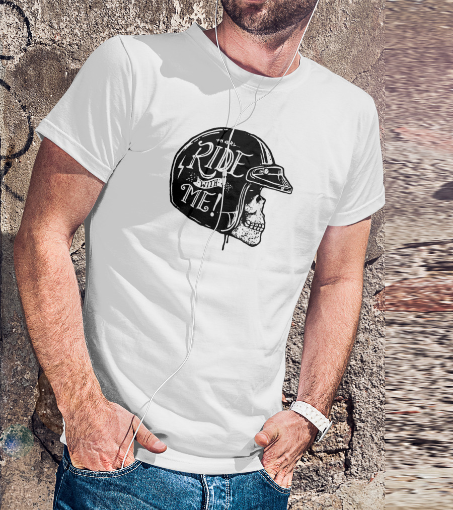 Hi Girl Ride With Me Skull Helmet T-Shirt