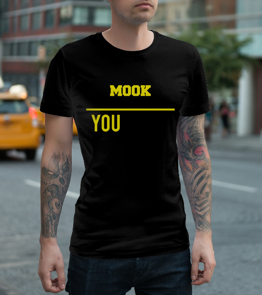 It's A Mook Thing You Wouldn't Understand T-Shirt