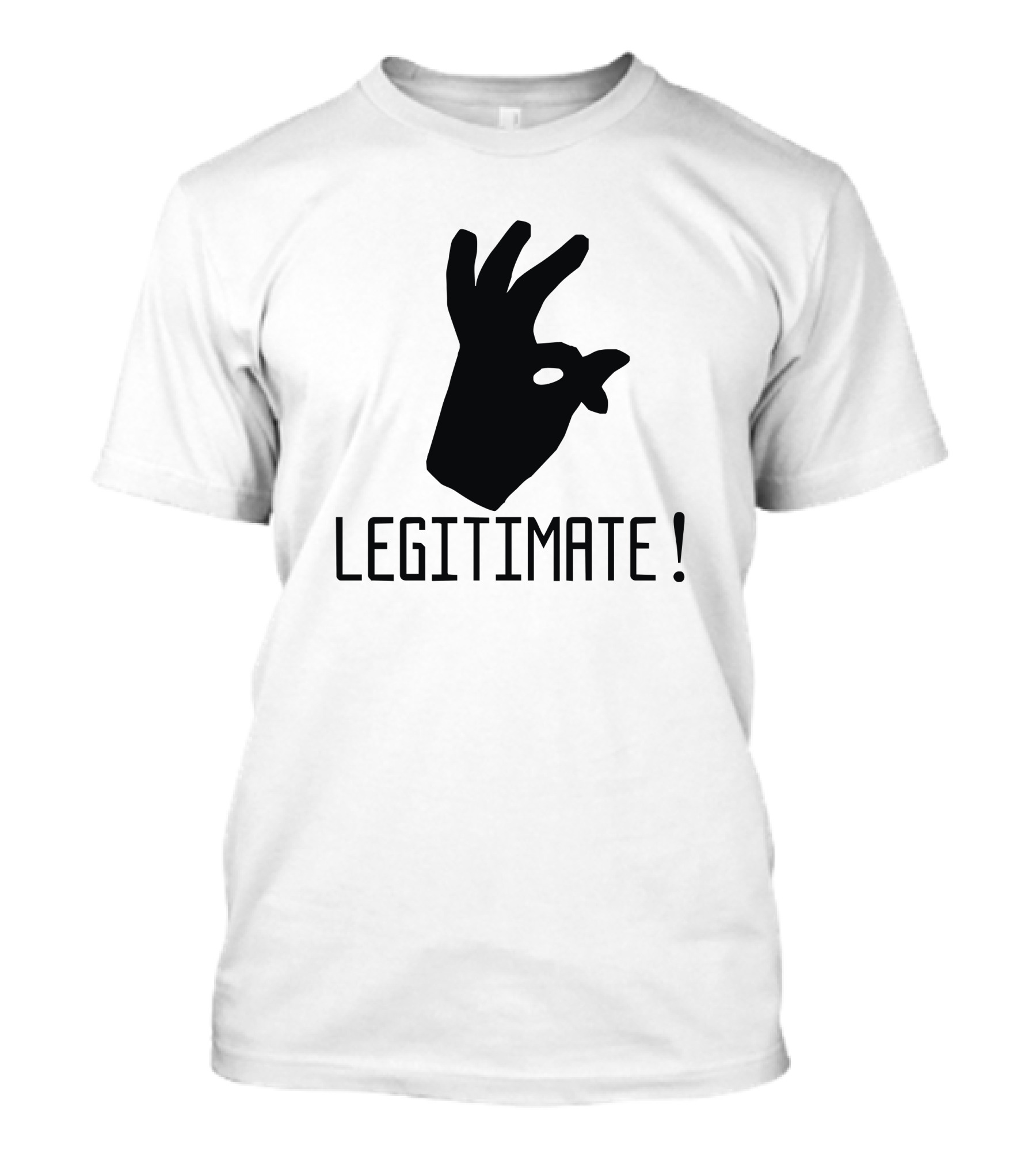 Joe Weller Legitimate Okay Hand Gesture T-Shirt