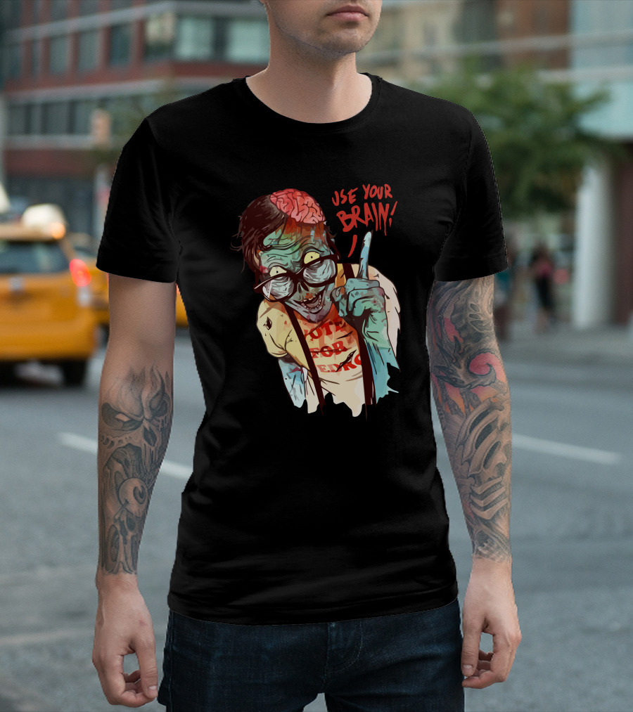 Use Your Zombie Brain Vote For Brains T-Shirt
