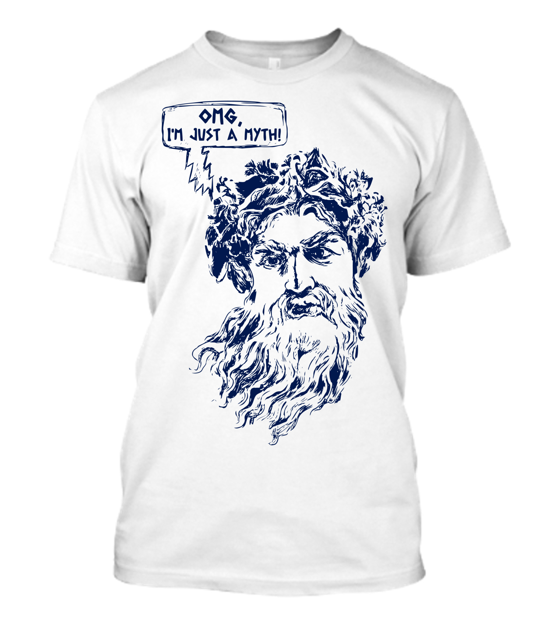 OMG I'm Just A Myth T-Shirt