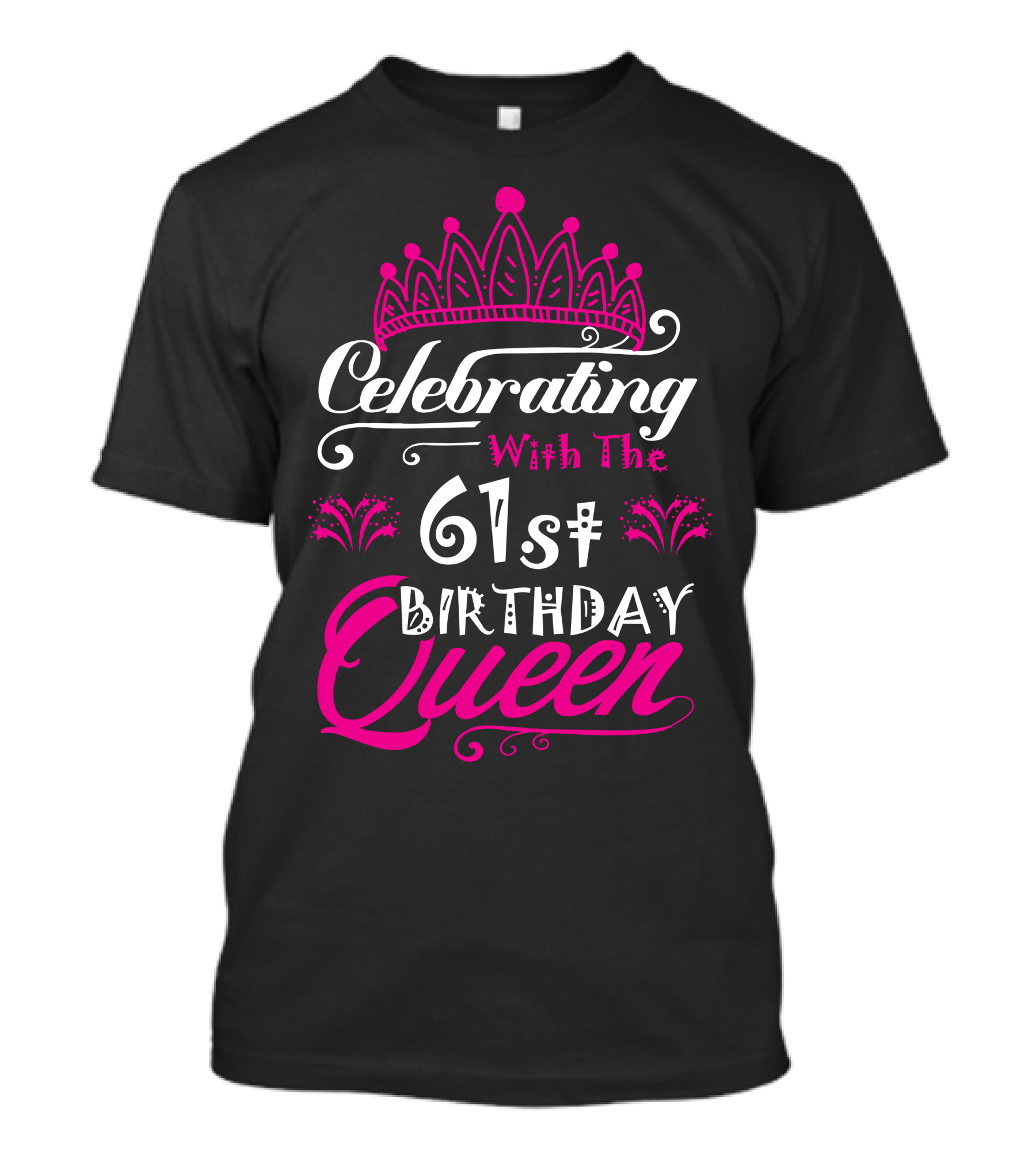 Celebrating With The 61St Birthday Queen Crown T-Shirt