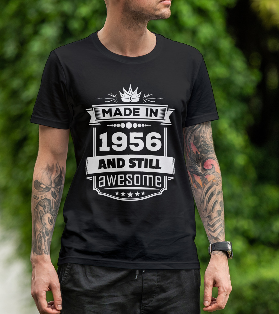 Made In 1956 And Still Awesome Crown Banner Stars T-Shirt