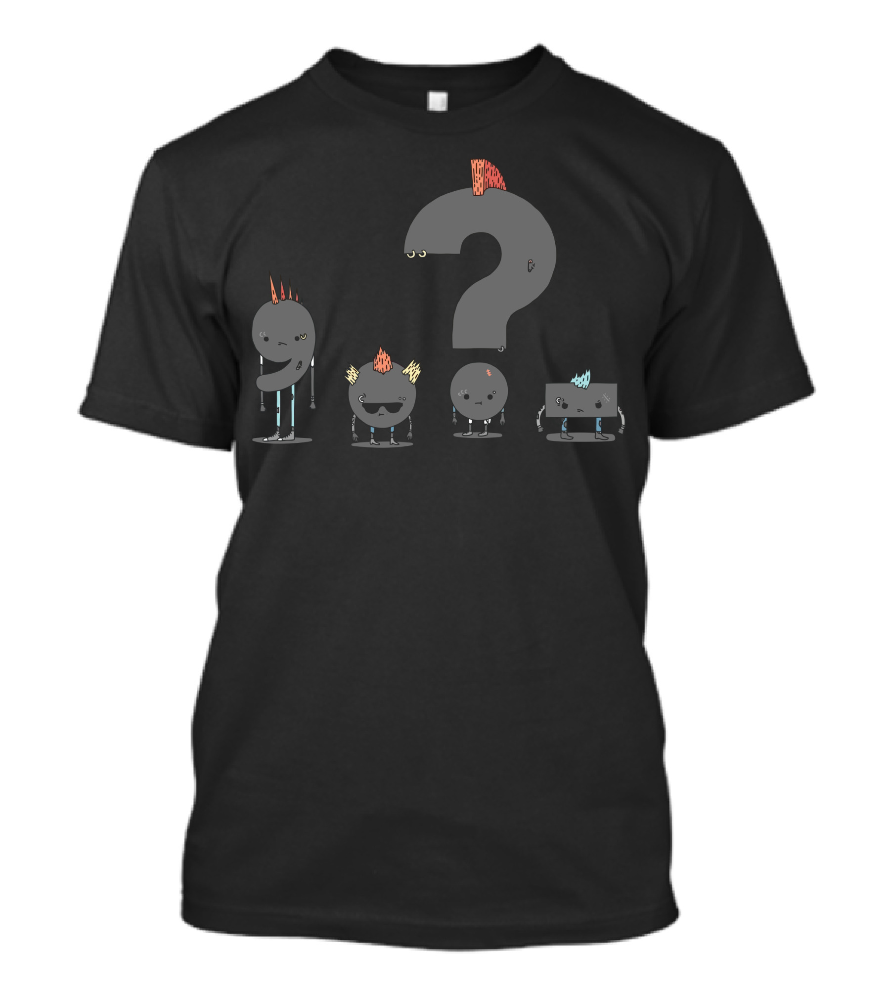 Punktuation Crew With Punk Hairstyles And Question Mark T-Shirt