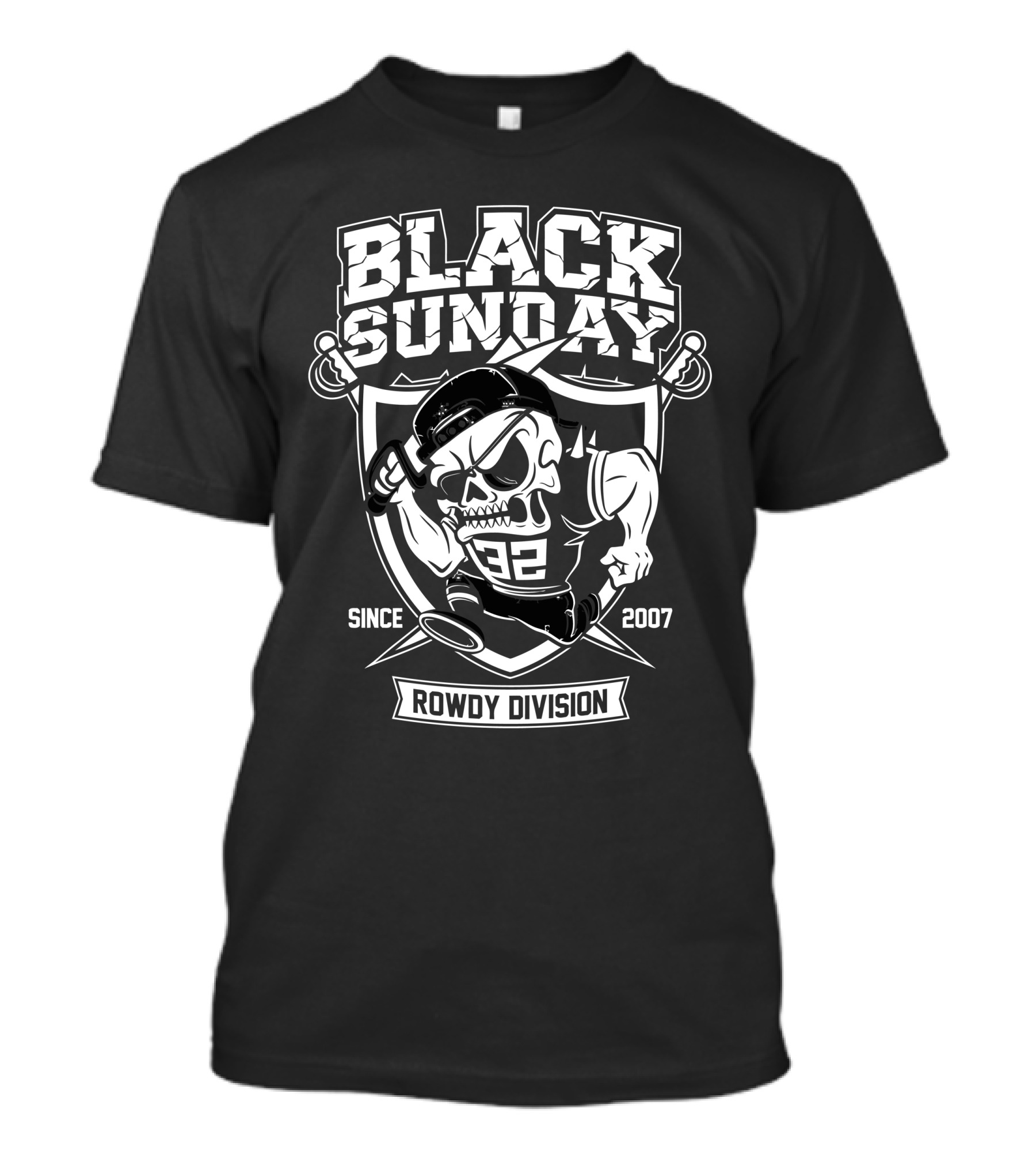BLACK SUNDAY ROWDY DIVISION SKULL 32 SINCE 2007 T-Shirt