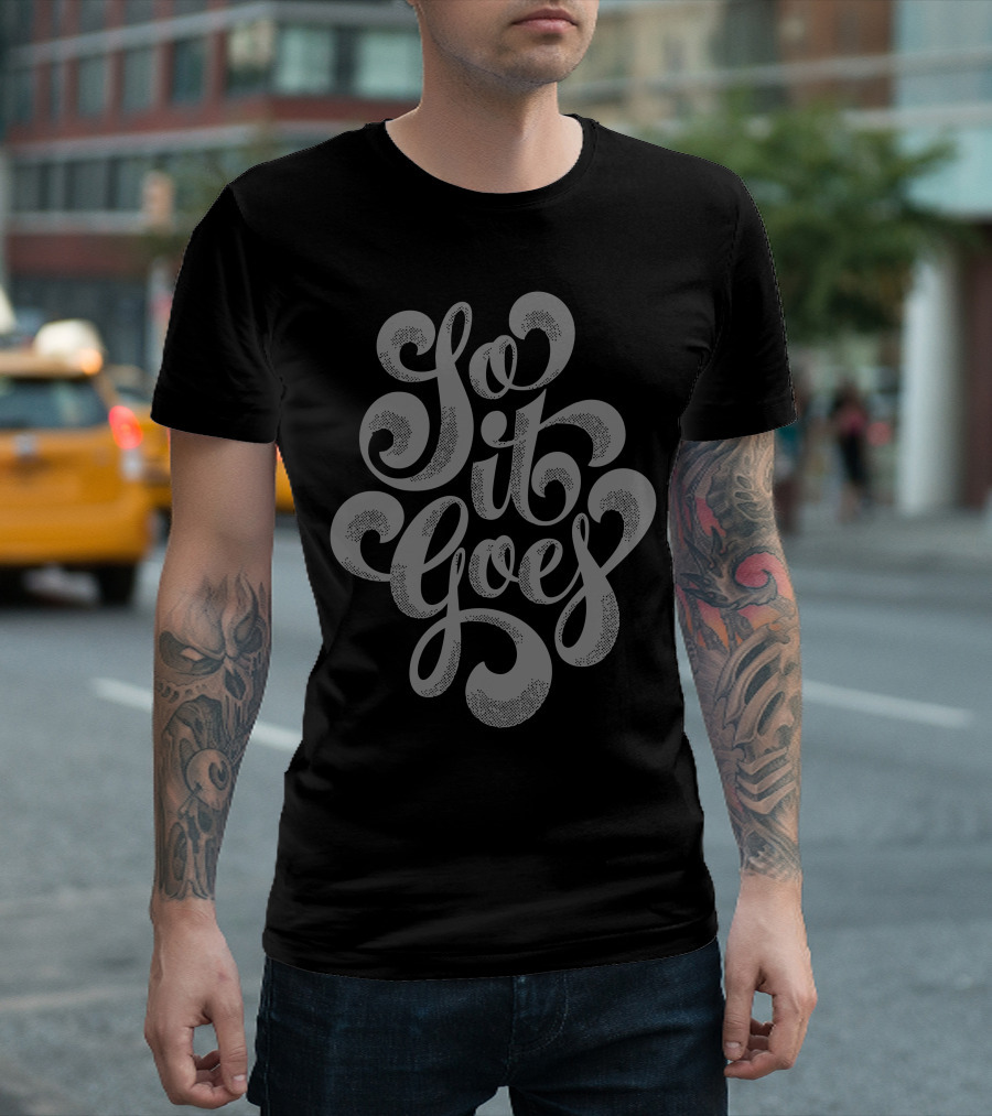 So It Goes Kurt Vonnegut Hand-Lettered Typography T-Shirt