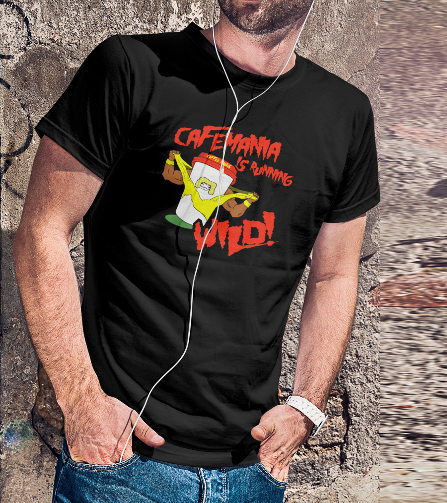 CAFEMANIA COFFEE MUSCLE IS RUNNING WILD T-Shirt