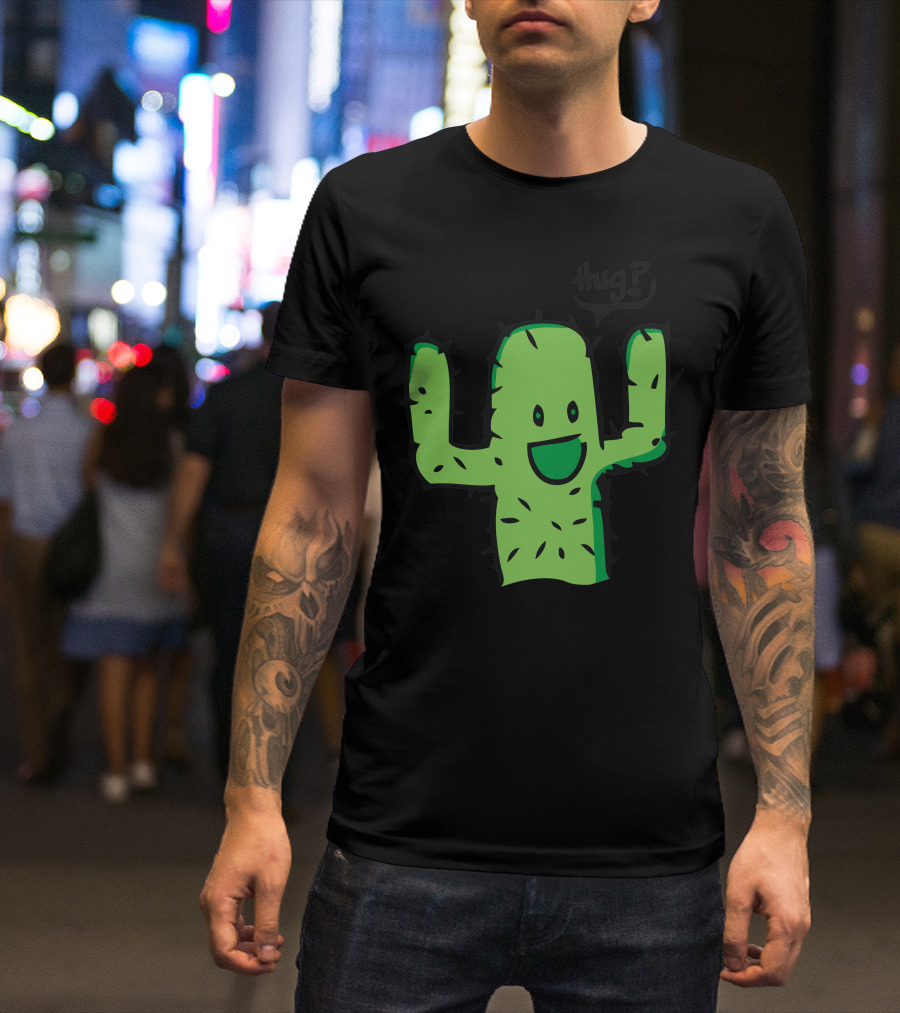 Hug? Calin Cactus Fun Green Cartoon T-Shirt