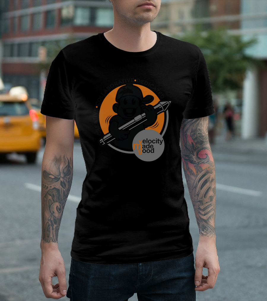 Creative Collaborative Dedicated Velocity Made Good T-Shirt