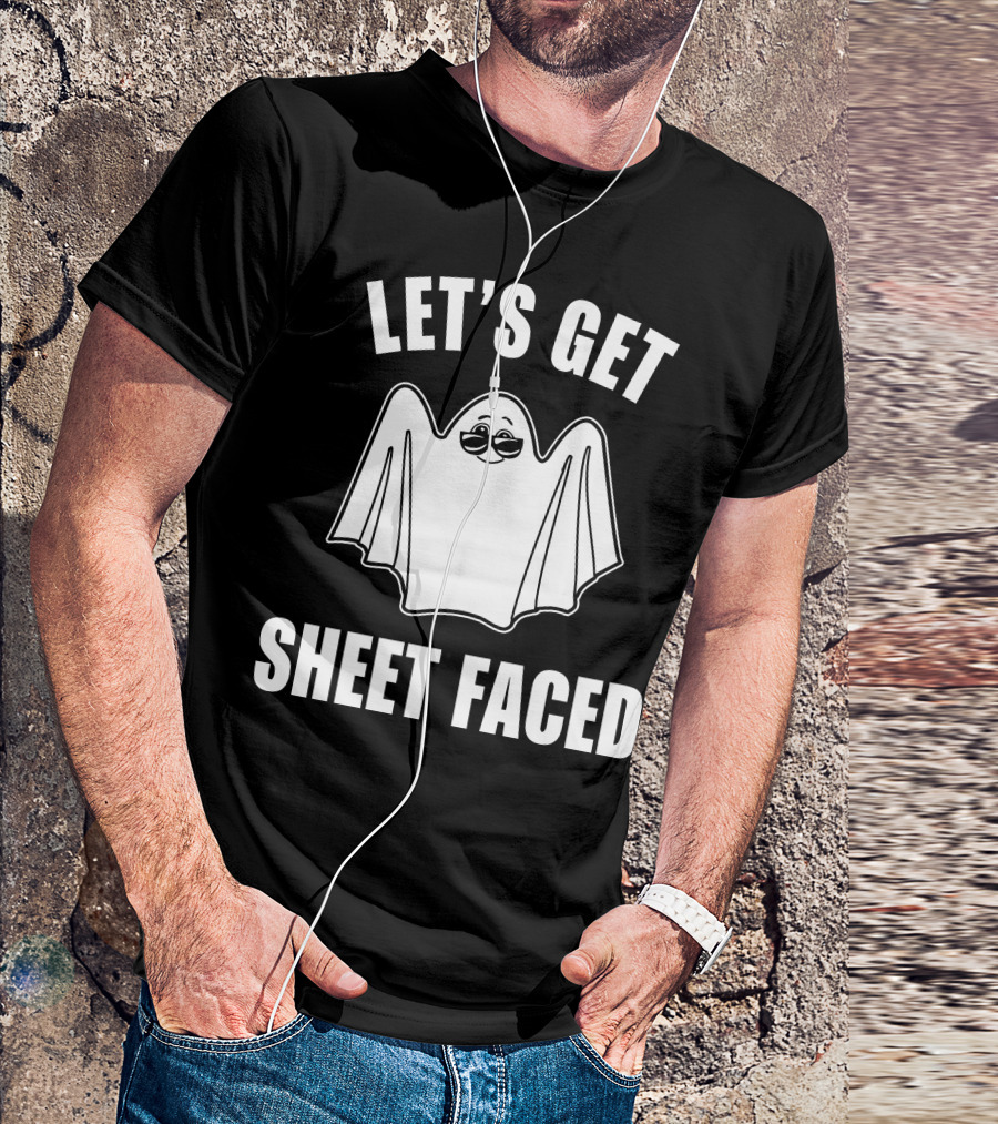 LET'S GET SHEET FACED Ghost Wearing Sunglasses T-Shirt