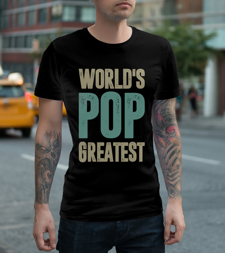 WORLD'S POP GREATEST T-Shirt