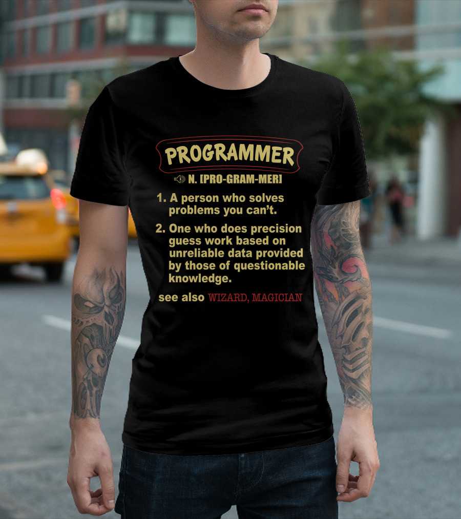 Programmer Definition Funny Precision Problem Solver Wizard Magician T-Shirt
