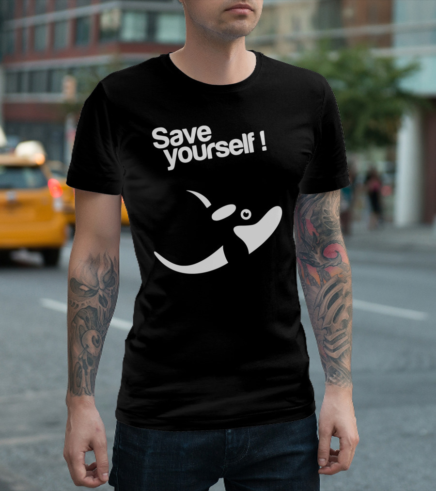 Save Yourself Orca T-Shirt
