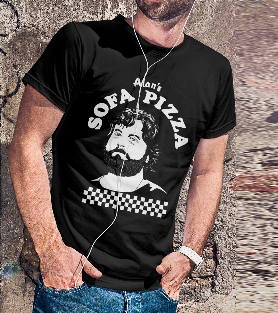 Alan's Sofa Pizza T-Shirt