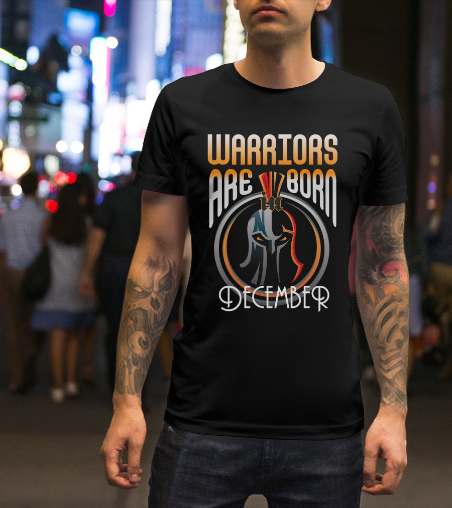 Warriors Are Born In December Spartan Helmet T-Shirt