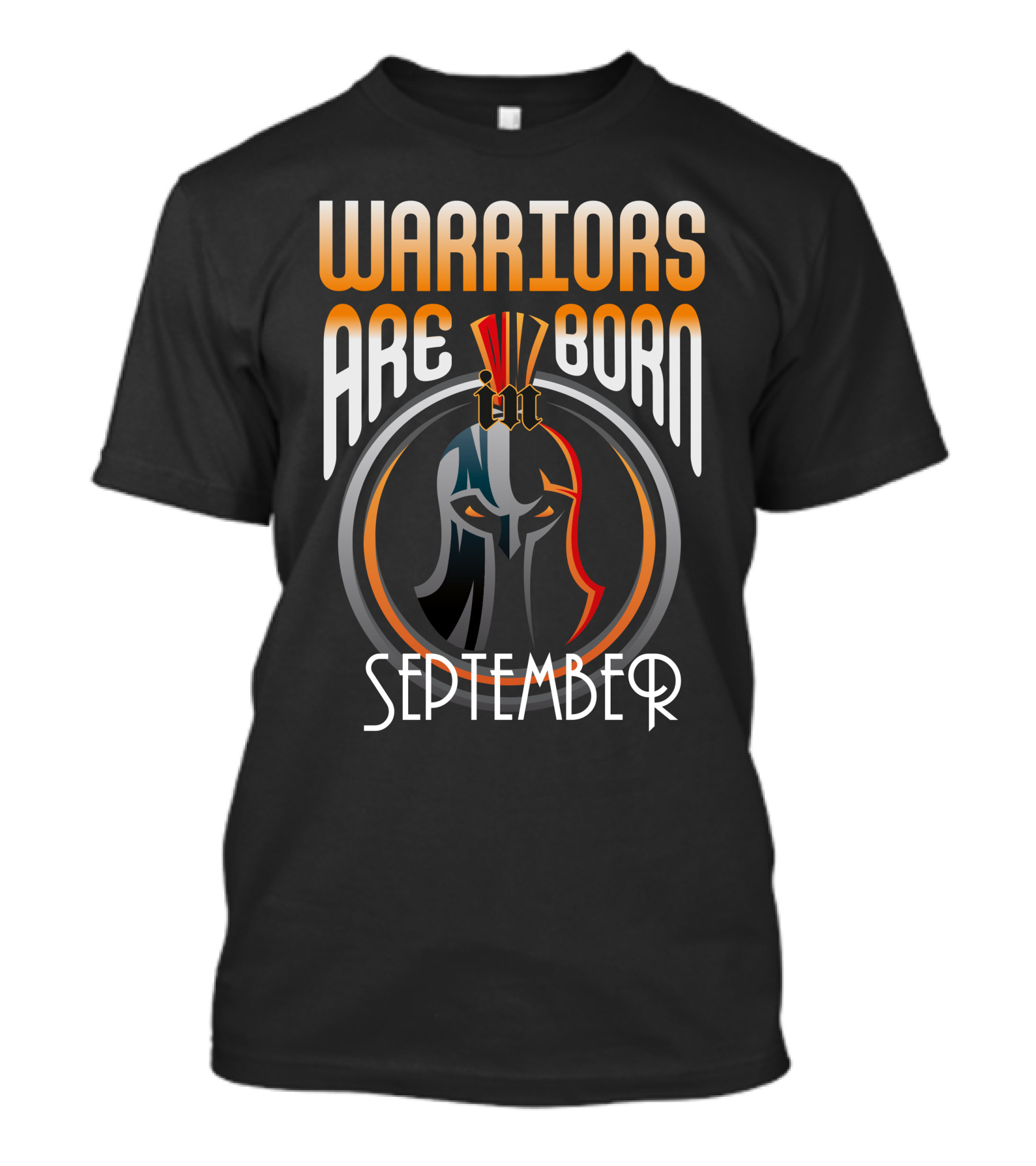 Warriors Are Born In September Helmet T-Shirt