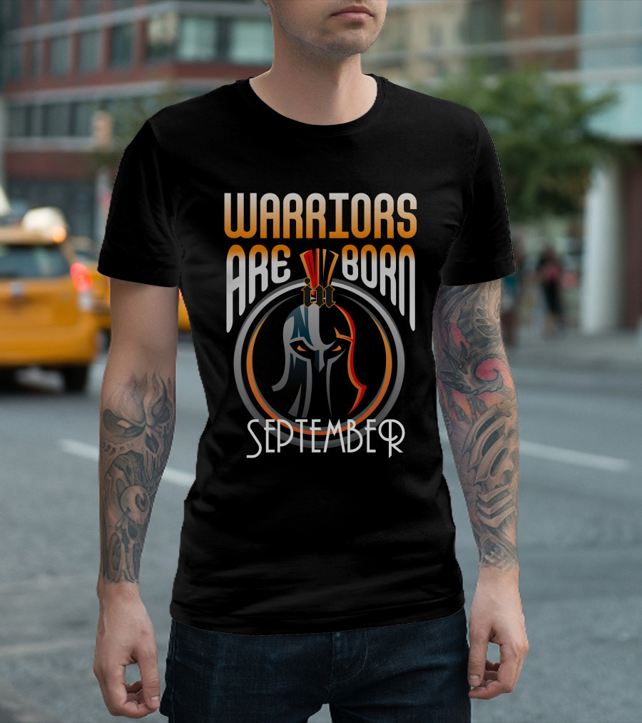 Warriors Are Born In September Helmet T-Shirt
