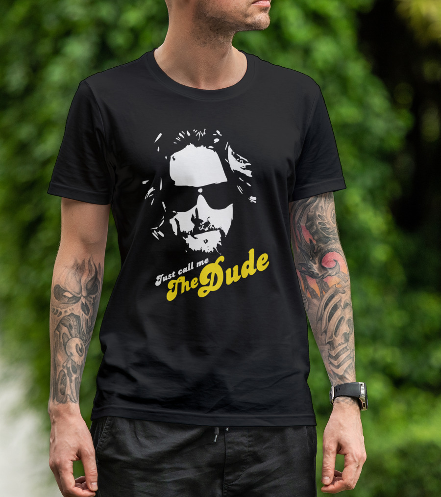 Just Call Me The Dude Lebowski Stylized T-Shirt