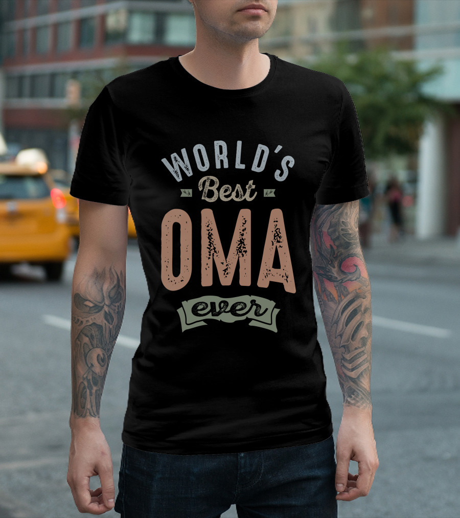 WORLD'S Best OMA Ever T-Shirt