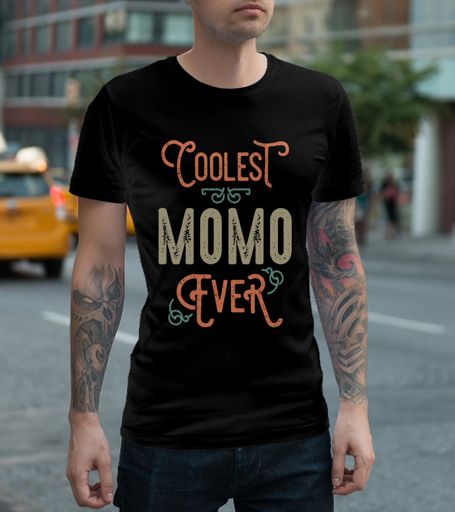 Coolest Momo Ever T-Shirt