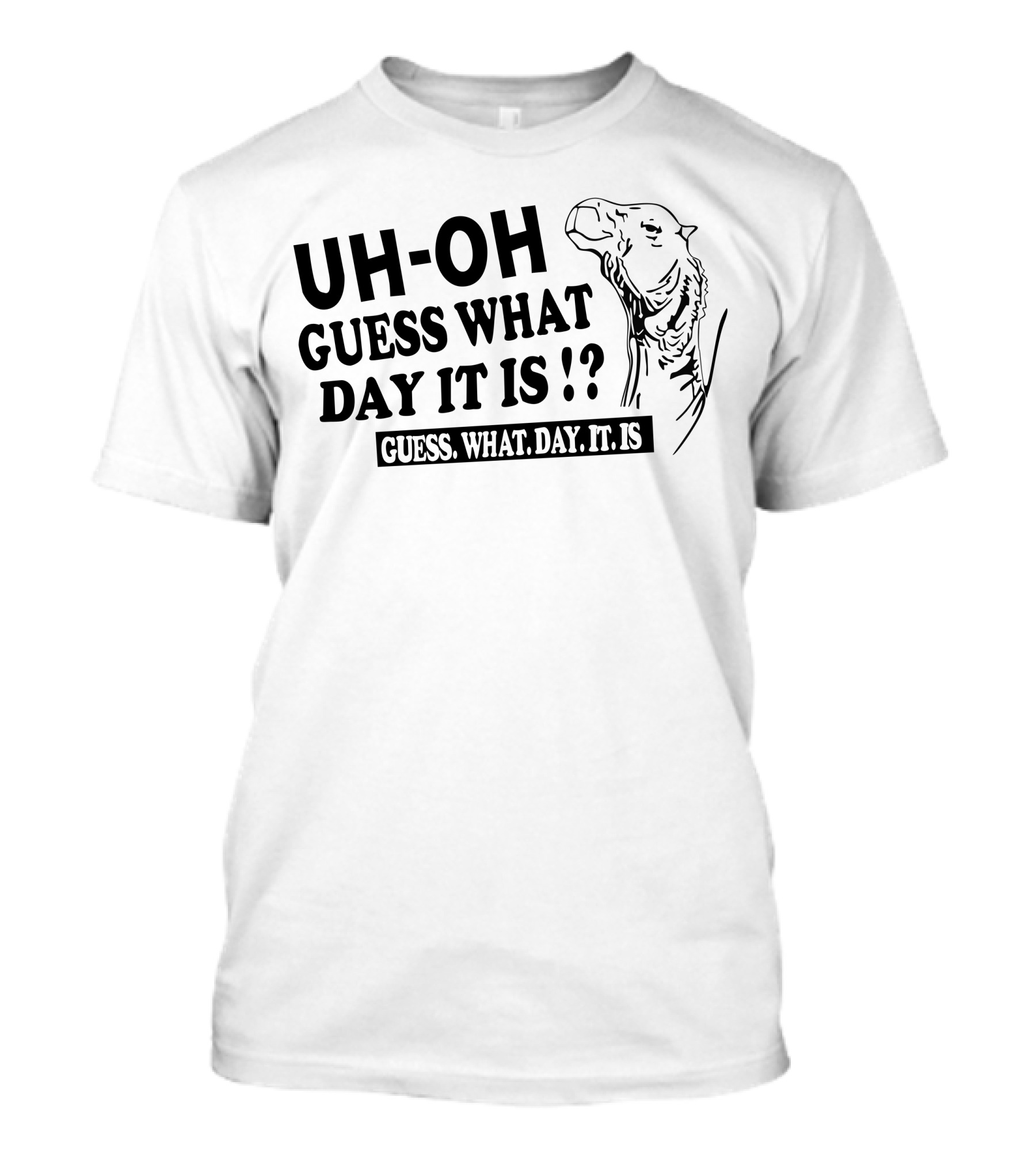 UH-OH Guess What Day It Is Guess What Day It Is Hump Day Camel T-Shirt