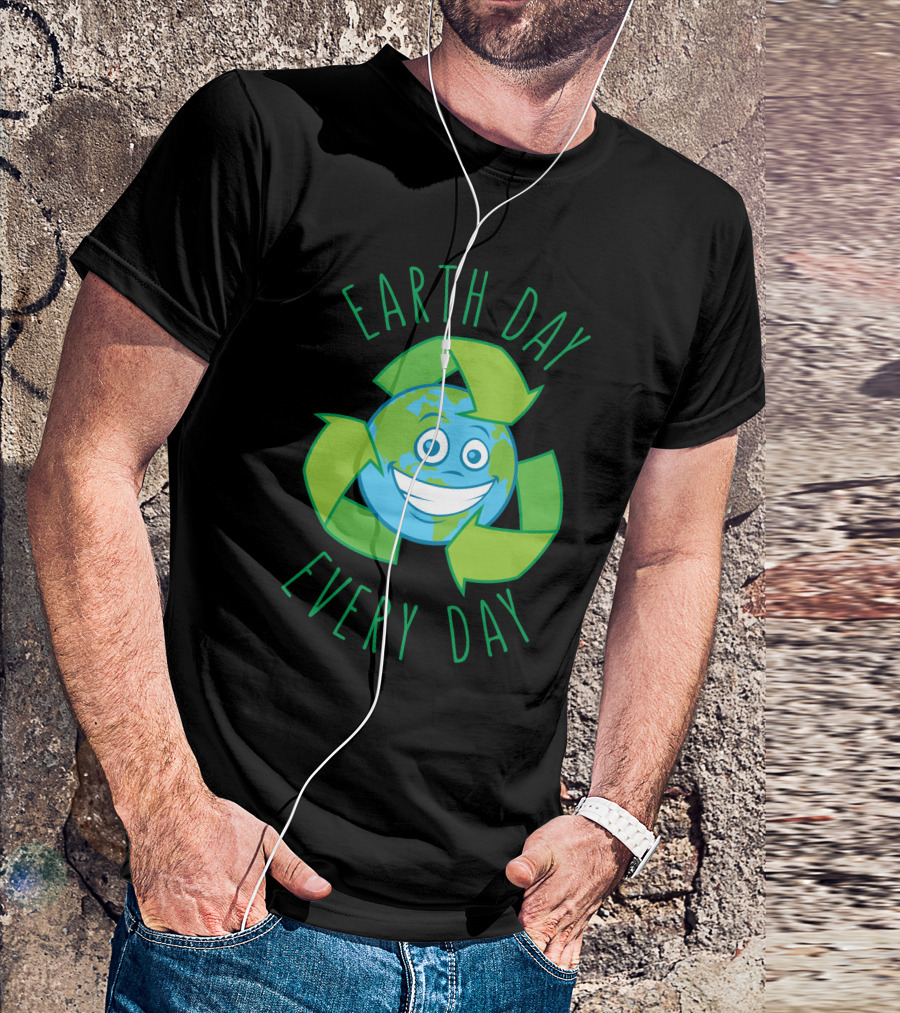 EARTH DAY EVERY DAY RECYCLE CARTOON EARTH T-Shirt