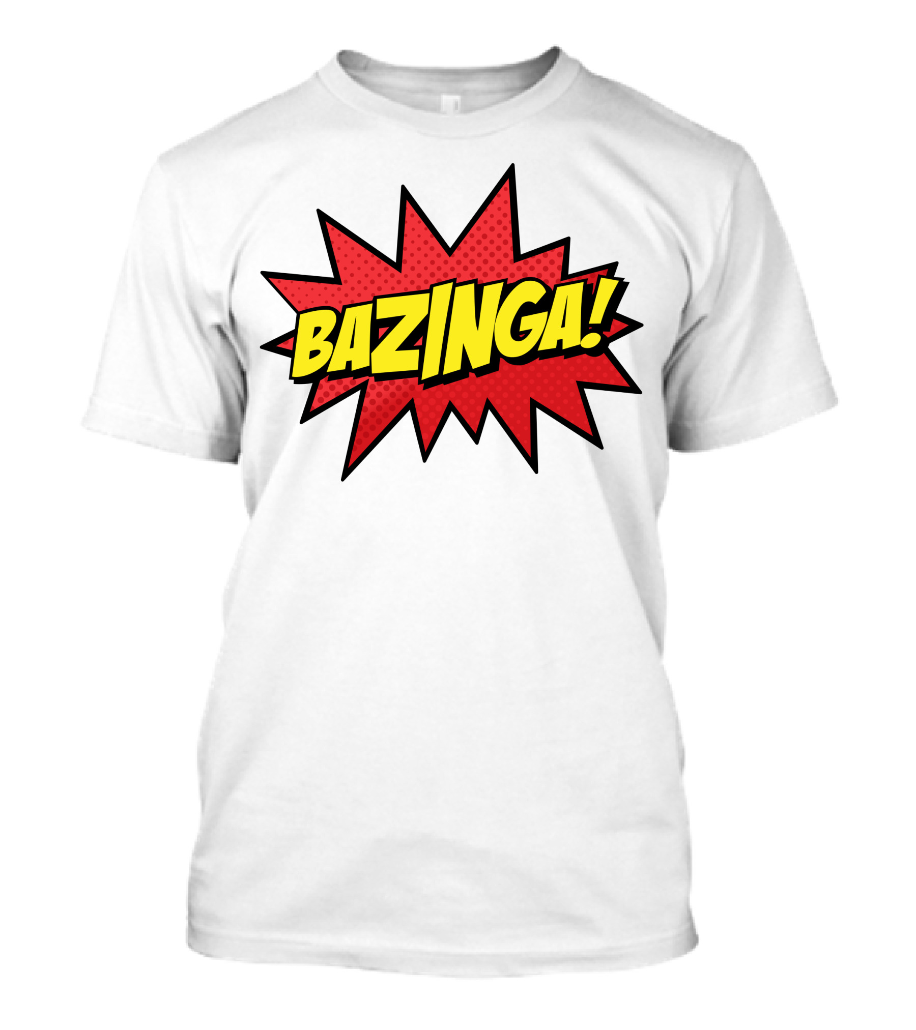Bazinga Funny Sayings Comic Pop T-Shirt