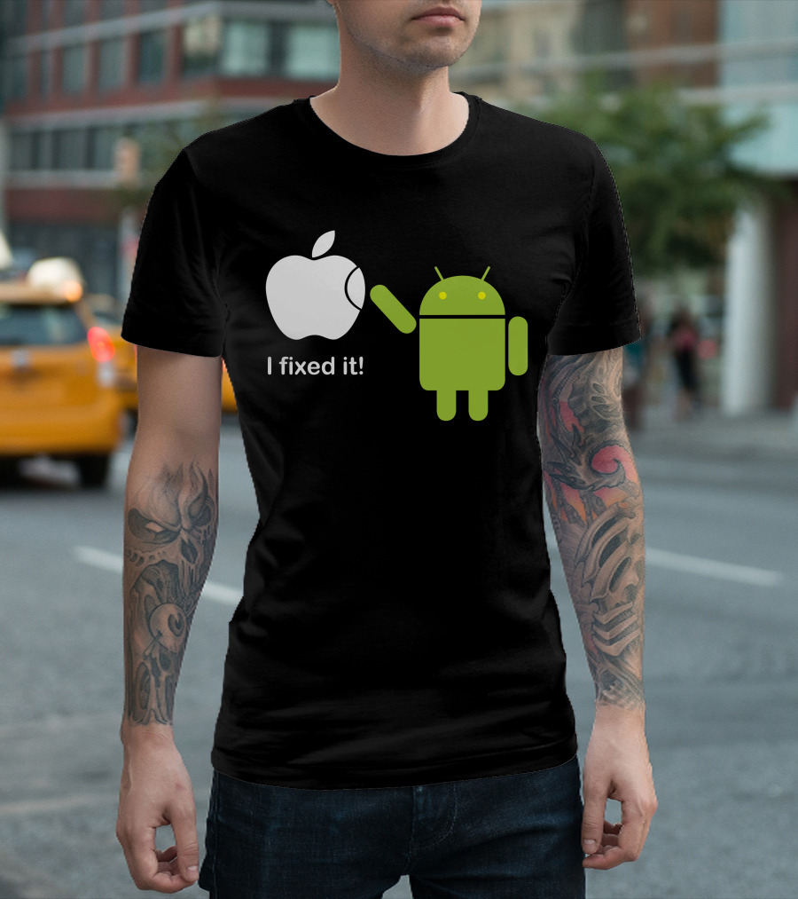 Android Fixing Apple I Fixed It T-Shirt