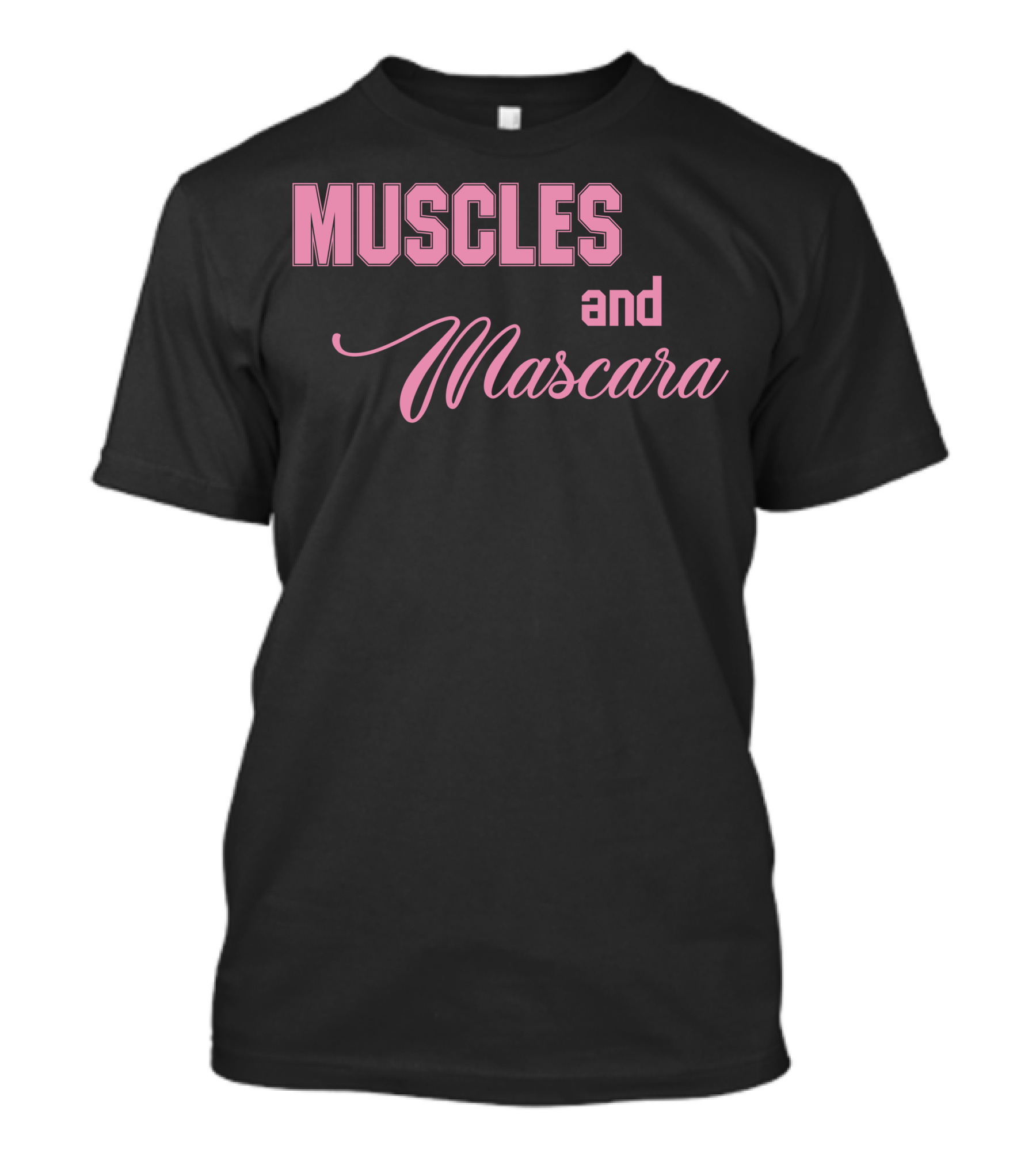 Muscles And Mascara Bold Pink Typography T-Shirt
