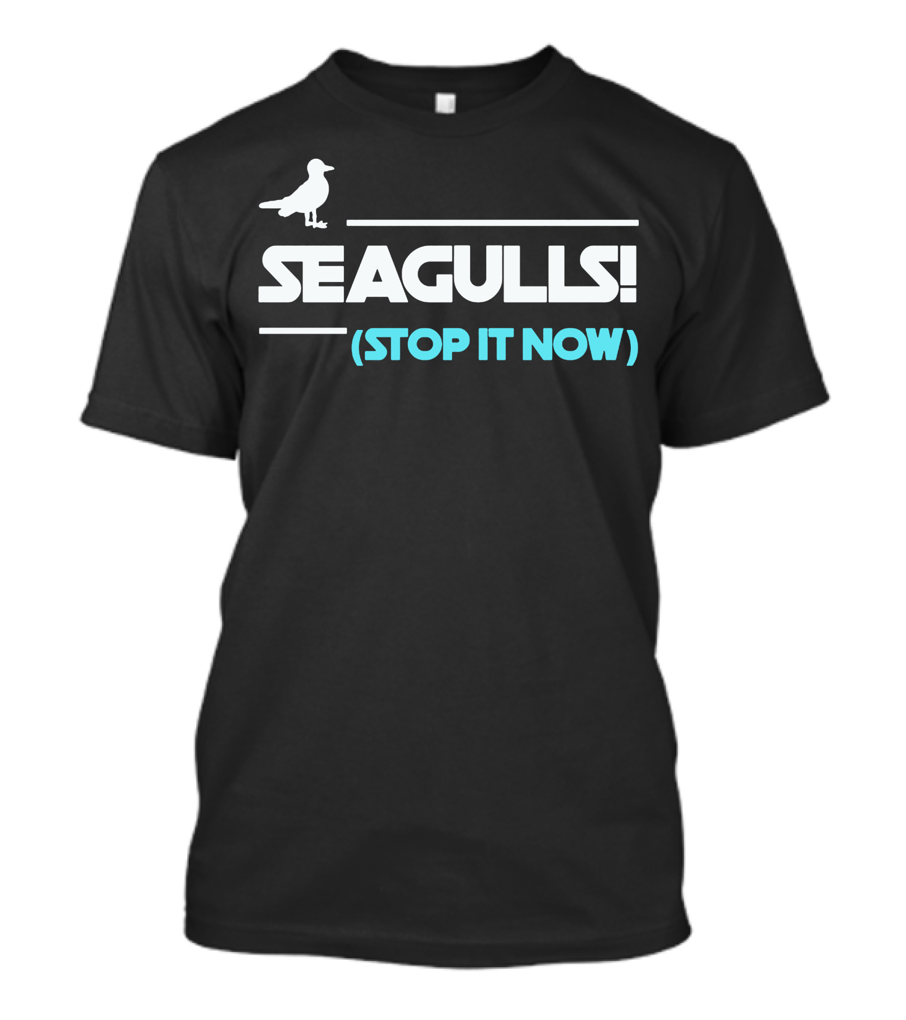 Seagulls Stop It Now Bird T-Shirt