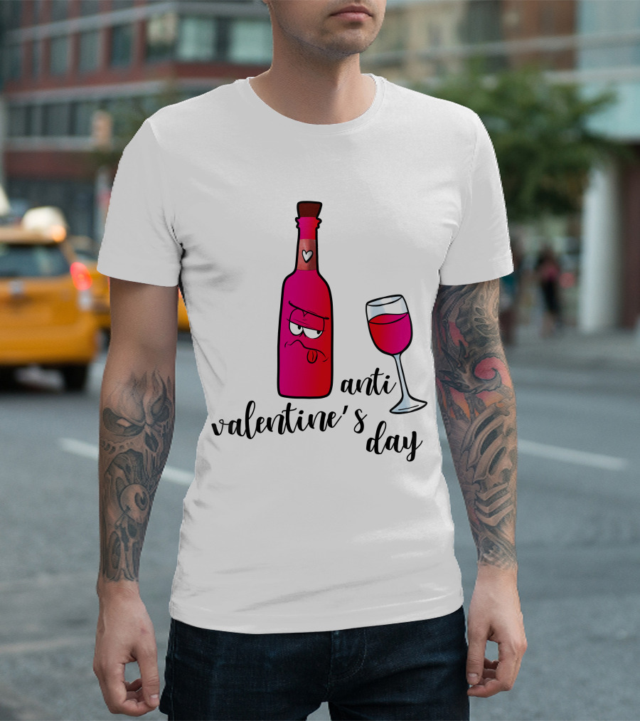 Anti Valentine's Day Wine Bottle And Glass With Heart T-Shirt