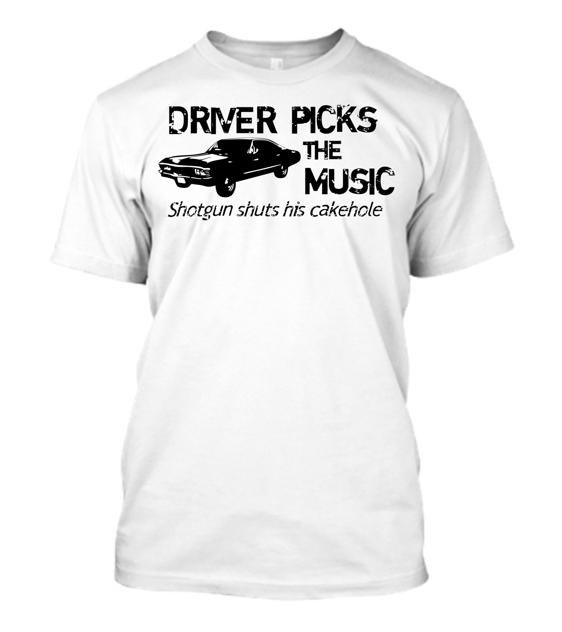 Driver Picks The Music Shotgun Shuts His Cakehole Supernatural Car T-Shirt