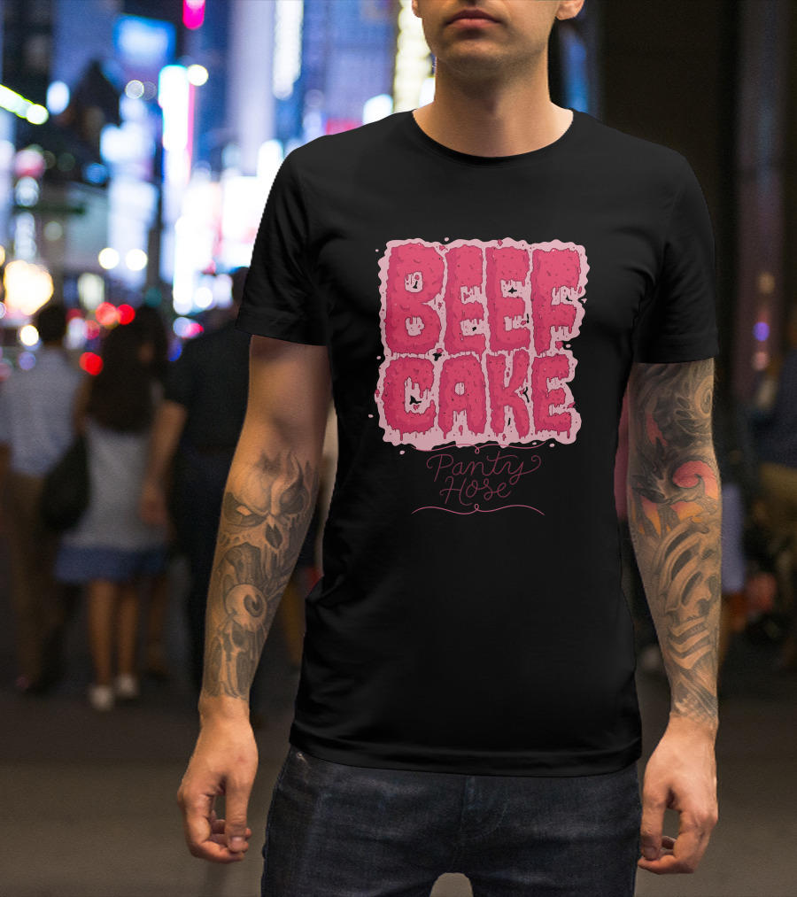 BEEF CAKE Pantry Hose T-Shirt